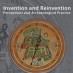 Invention & Reinvention: Perceptions & Archaeological Practice
